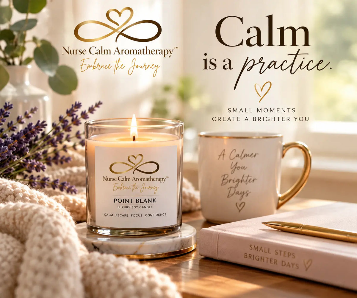 Nurse Calm Aromatherapy Point Blank luxury soy candle styled with lavender, a cozy knit blanket, warm mug, and journal beneath the message “Calm is a practice,” representing an intentional daily reset ritual.