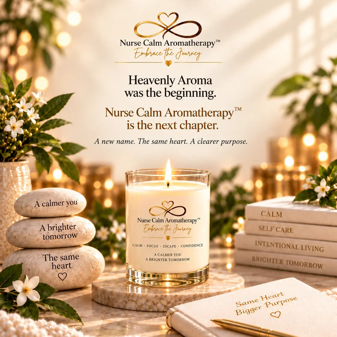 Nurse Calm Aromatherapy™ rebrand image with a glowing candle, stacked wellness stones, journal, and warm spa-inspired decor announcing the transition from Heavenly Aroma to Nurse Calm.