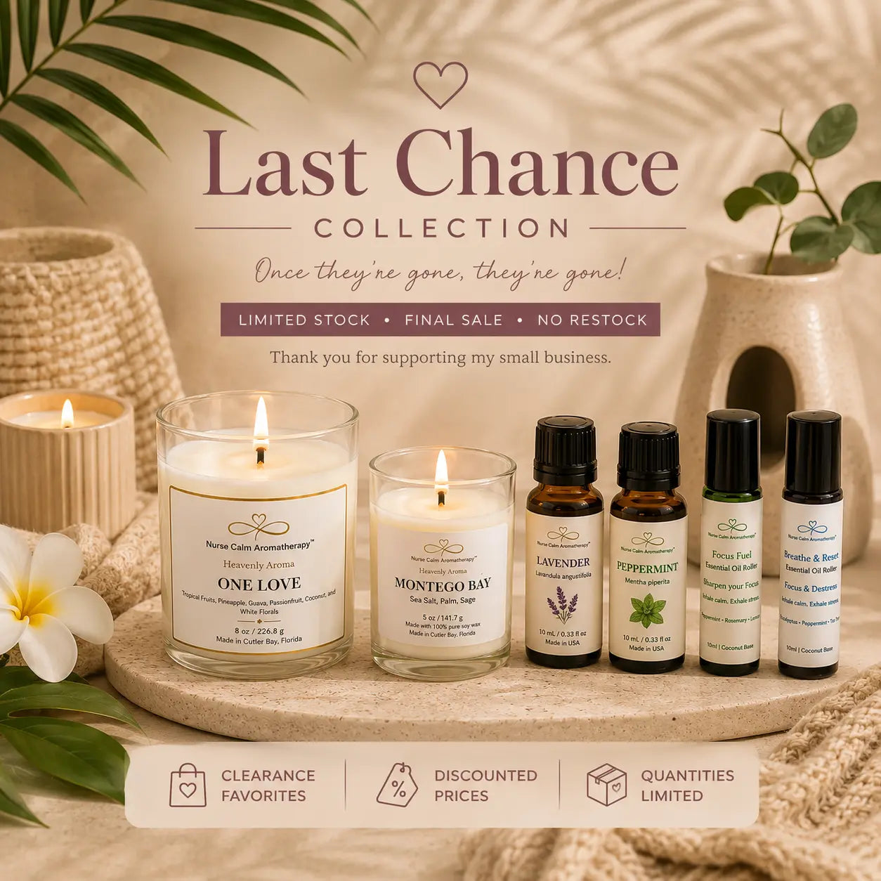 Last Chance Collection lifestyle photo featuring clearance candles, essential oils, and wellness rollers by Nurse Calm Aromatherapy™ displayed in a warm neutral spa-inspired setting with soft candlelight and tropical accents.
