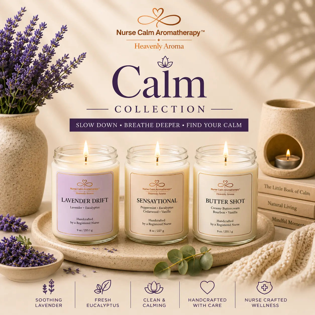 Calm Collection by Nurse Calm Aromatherapy featuring Lavender Drift, Sensaytional, and Butter Shot handcrafted soy candles in a calming spa-inspired display.